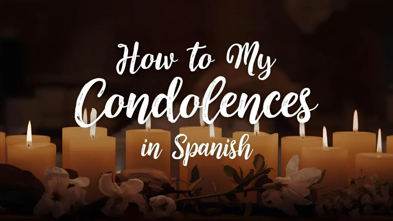 How to Say My Condolences in Spanish