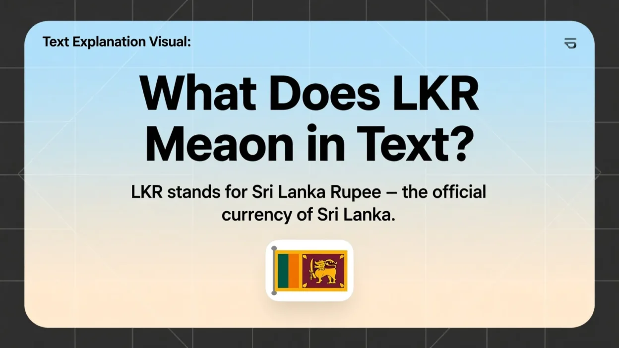 What Does LKR Mean in Text