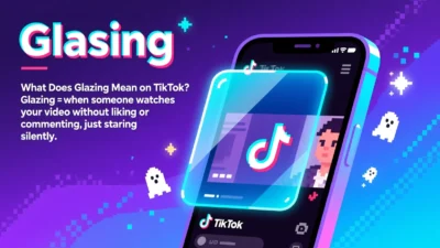 What Does Glazing Mean on TikTok